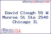 David Clough 55 W Monroe St Ste 2540 Chicago IL