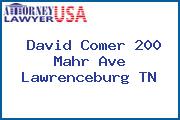 David Comer 200 Mahr Ave Lawrenceburg TN