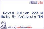 David Julian 223 W Main St Gallatin TN