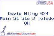 David Wiley 624 Main St Ste 3 Toledo OH