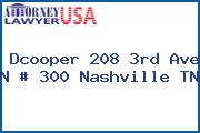 Dcooper 208 3rd Ave N # 300 Nashville TN