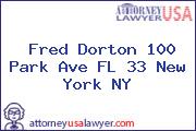 Fred Dorton 100 Park Ave FL 33 New York NY