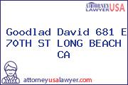 Goodlad David 681 E 70TH ST LONG BEACH CA