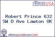 Robert Prince 632 SW D Ave Lawton OK