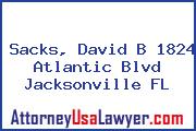 Sacks, David B 1824 Atlantic Blvd Jacksonville FL
