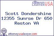 Scott Dondershine 12355 Sunrse Dr 650 Reston VA