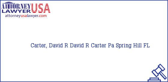 Telephone, Address and other contact data of Carter, David R, Spring Hill, FL, USA