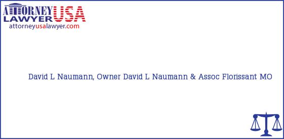 Telephone, Address and other contact data of David L Naumann, Owner, Florissant, MO, USA