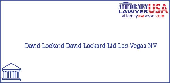 Telephone, Address and other contact data of David Lockard, Las Vegas, NV, USA
