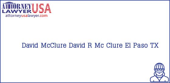 Telephone, Address and other contact data of David McClure, El Paso, TX, USA
