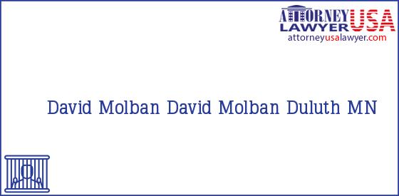 Telephone, Address and other contact data of David Molban, Duluth, MN, USA