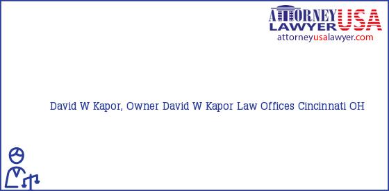 Telephone, Address and other contact data of David W Kapor, Owner, Cincinnati, OH, USA
