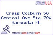 Craig  Colburn 50 Central Ave Ste 700 Sarasota FL
