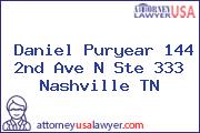 Daniel Puryear 144 2nd Ave N Ste 333 Nashville TN