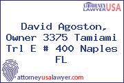 David Agoston, Owner 3375 Tamiami Trl E # 400 Naples FL