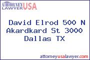 David Elrod 500 N Akardkard St 3000 Dallas TX