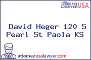David Heger 120 S Pearl St Paola KS