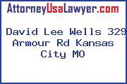 David Lee Wells 329 Armour Rd Kansas City MO