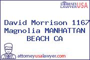 David Morrison 1167 Magnolia MANHATTAN BEACH CA