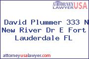 David Plummer 333 N New River Dr E Fort Lauderdale FL