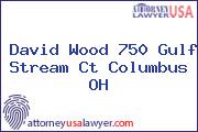 David Wood 750 Gulf Stream Ct Columbus OH