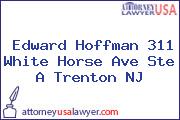 Edward Hoffman 311 White Horse Ave Ste A Trenton NJ