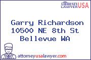 Garry Richardson 10500 NE 8th St Bellevue WA