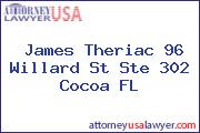 James Theriac 96 Willard St Ste 302 Cocoa FL