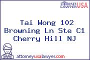 Tai Wong 102 Browning Ln Ste C1 Cherry Hill NJ