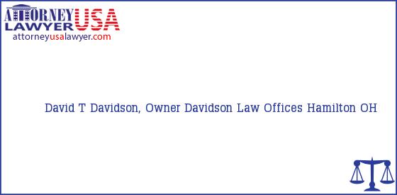 Telephone, Address and other contact data of David T Davidson, Owner, Hamilton, OH, USA