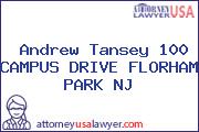 Andrew Tansey 100 CAMPUS DRIVE FLORHAM PARK NJ