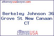 Berkeley Johnson 36 Grove St New Canaan CT