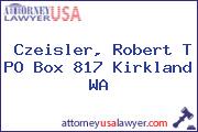 Czeisler, Robert T PO Box 817 Kirkland WA