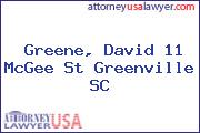 Greene, David 11 McGee St Greenville SC