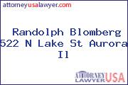 Randolph Blomberg 522 N Lake St Aurora Il