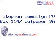Stephen Lewellyn P.O. BOX 1147 Culpeper VA