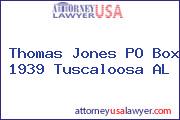 Thomas Jones PO Box 1939 Tuscaloosa AL