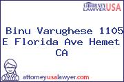 Binu Varughese 1105 E Florida Ave Hemet CA