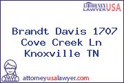 Brandt Davis 1707 Cove Creek Ln Knoxville TN