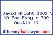 David Wright 1801 S MO Pac Expy # 300 Austin TX