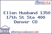 Ellen Husband 1350 17th St Ste 400 Denver CO