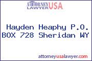 Hayden Heaphy P.O. BOX 728 Sheridan WY