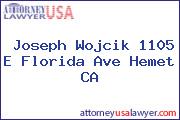 Joseph Wojcik 1105 E Florida Ave Hemet CA