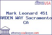 Mark Leonard 451 ARDEN WAY Sacramento CA