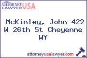 McKinley, John 422 W 26th St Cheyenne WY