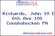 Richards, John 10 E 6th Ave 100 Conshohocken PA