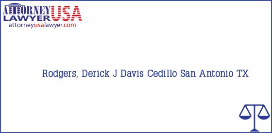 Telephone, Address and other contact data of Rodgers, Derick J, San Antonio, TX, USA