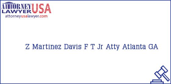 Telephone, Address and other contact data of Z Martinez, Atlanta, GA, USA