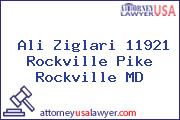 Ali Ziglari 11921 Rockville Pike Rockville MD