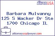 Barbara Mulvanny 125 S Wacker Dr Ste 1700 Chicago IL